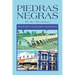 Piedras Negras: De Mis Recuerdos