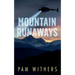 Mountain Runaways