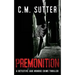 Premonition: A Detective Jade Monroe Crime Thriller Book 4