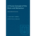 A Triune Concept of the Brain and Behaviour: Hincks Memorial Lectures