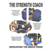 THE STRENGTH COACH developing the bench press: Developing the Bench Press