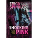 Shocking Pink