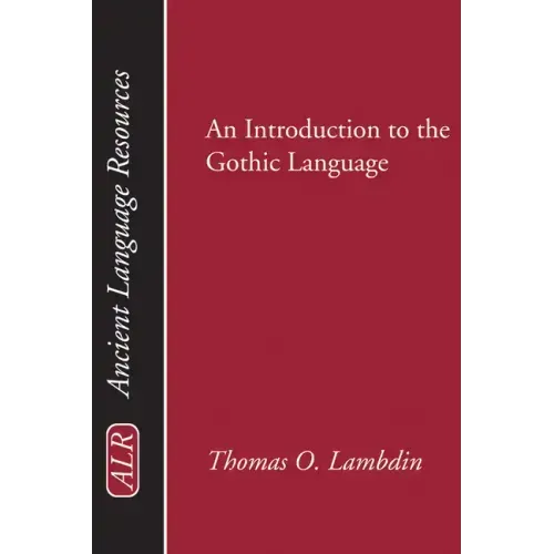 Introduction to the Gothic Language
