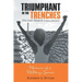 Triumphant in the Trenches (Victory Despite Challenges): Memoirs of a Military Spouse