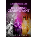 A Paranormal Life: Becoming Clairvoyant