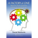 A Factory of One: Applying Lean Principles to Banish Waste and Improve Your Personal Performance