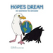 Hope's Dream: Be Inspired to Imagine