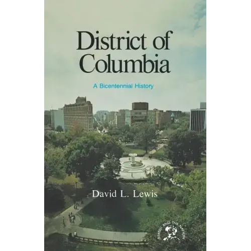 District of Columbia: A Bicentennial History