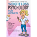 Introduction To Weight Loss Psychology for Women: Kick the Fat Girl Out of Your Head and Lose Weight!