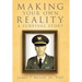 Making Your Own Reality: A Survival Story