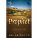 Prophet: A Christian Novel