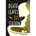 Death Leaves the Station