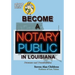 Become a Notary Public in Louisiana: Process and Possibilities