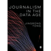 Journalism in the Data Age