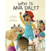 Who Is Ana Dalt?