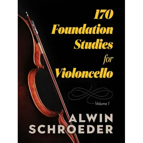 170 Foundation Studies for Violoncello: Volume 1
