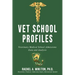 Vet School Profiles: Veterinary Medical School Admissions Data and Analysis