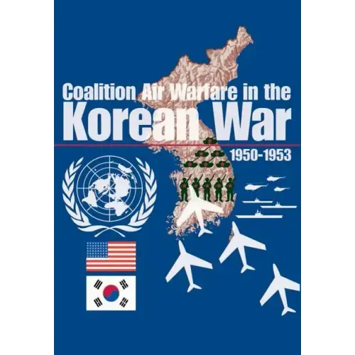 Coalition Air Warfare in Korea