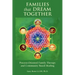 Families that Dream Together: Process-Oriented Family Therapy and Community Based Healing