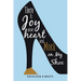 There Is Joy in My Heart and Muck on My Shoe