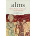 Alms: Charity, Reward, and Atonement in Early Christianity