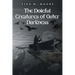 The Doleful Creatures of Outer Darkness