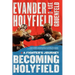 Becoming Holyfield: A Fighter's Journey