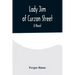 Lady Jim of Curzon Street A Novel