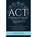 ACT for Musicians: A Guide for Using Acceptance and Commitment Training to Enhance Performance, Overcome Performance Anxiety, and Improve Well-Being