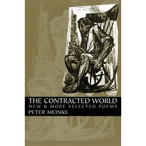 The Contracted World: New & More Selected Poems