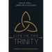 Life in the Trinity: The Mystery of God and Human Deification