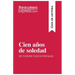 Cien años de soledad de Gabriel García Márquez (Guía de lectura): Resumen y análisis completo