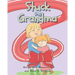 Stuck on Grandma