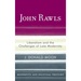 John Rawls: Liberalism and the Challenges of Late Modernity