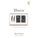 Illness: The Cry of the Flesh
