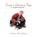 Santa's Christmas Dogs: A Legend Begins...