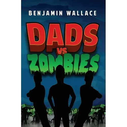 Dads vs. Zombies