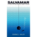 Salvamar: A Tale Of Salvage & Deep Diving