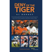 Deny of the Tiger