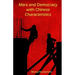 Marx and Democracy with Chinese Characteristics