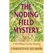 The Noding Field Mystery: A Winnebago County Mystery