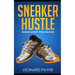 Sneaker Hustle: Making Money from Sneakers