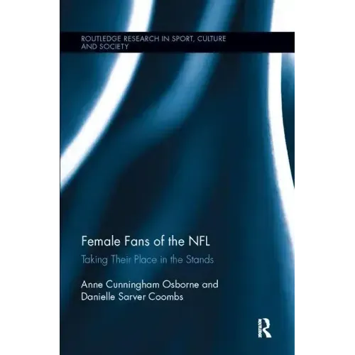 Female Fans of the NFL: Taking Their Place in the Stands