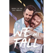 We All Fall: A MM Romantic Suspense