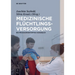 Medizinische Flüchtlingsversorgung