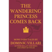 The Wandering Princess Comes Back