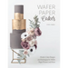 Wafer Paper Cakes: Modern Cake Designs and Techniques for Wafer Paper Flowers and More
