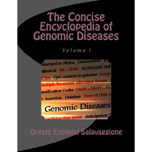 The Concise Encyclopedia of Genomic Diseases: Genomics and Disease Prevention
