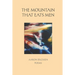 The Mountain That Eats Men: Poems