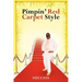 Pimpin' Red Carpet Style